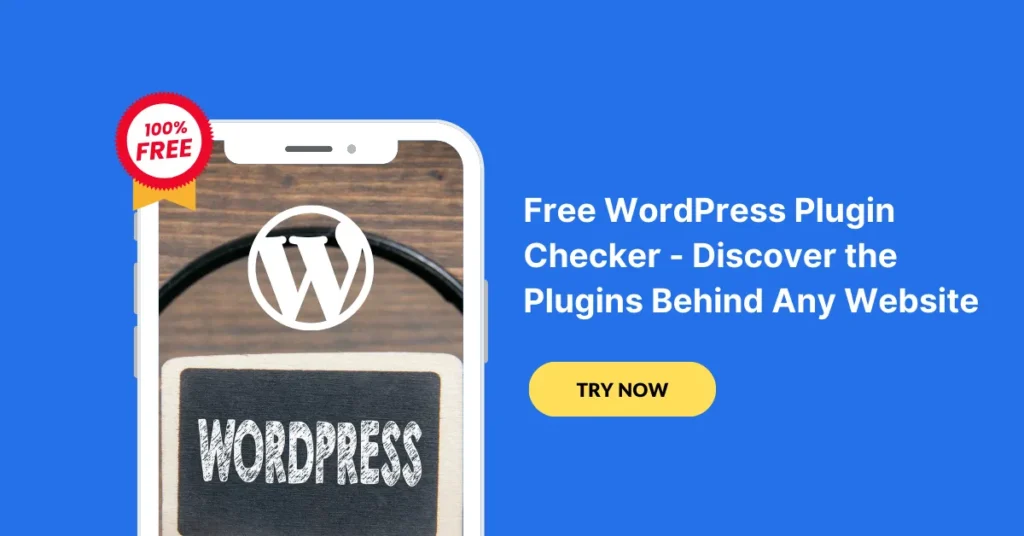 Banner for #1 Free WordPress Plugin Checker - Discover the Plugins Behind Any Website